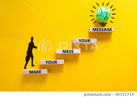 Business concept growth success process. Wood blocks stacking as step stair on yellow background, copy space. Businessman icon. Words 'make your mess your message'. Conceptual image of motivation. Business concept growth success process. Wood blocks stacking as step stair on yellow background, copy space. Businessman icon. Words 'make your mess your message'. Conceptual image of motivation. 95352714