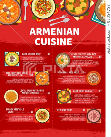 Armenian cuisine restaurant menu. Lamb yogurt and beef soup with dried apricots Yajni, vermicelli rice Pilaf, garden vegetable and Mshosh salads, chicken stuffed with rice, bean and Bozbash soups 95354758
