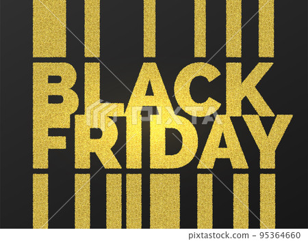 Premium Black friday sale gold glitter stylish vector banner. Luxury bar code style poster concept with golden bold letters on black background Premium Black friday sale gold glitter stylish vector banner. Luxury bar code style poster concept with golden bold letters on black background 95364660