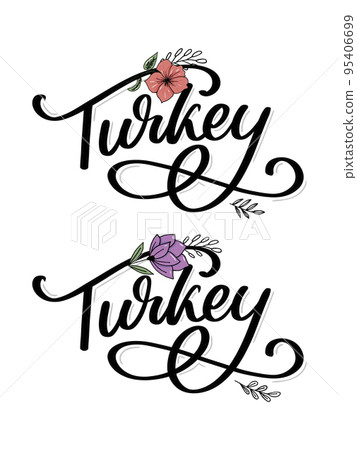 Turkey Lettering. Handwritten name of the country. Vector design template. 95406699