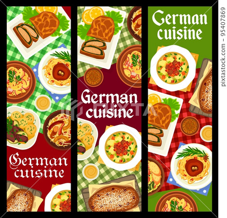German cuisine restaurant food banners. Salmon spinach pie, pork knuckle and sauerkraut with bacon, Christmas Stollen, soup Eintopf and stew with pork sausages, potato salad, Berlin style liver 95407869