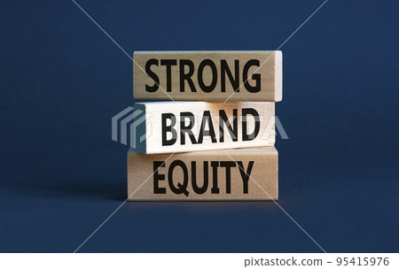 Strong brand equity symbol. Concept words Strong brand equity on wooden blocks on a beautiful grey table grey background. Business, finacial and strong brand equity concept. Copy space. Strong brand equity symbol. Concept words Strong brand equity on wooden blocks on a beautiful grey table grey background. Business, finacial and strong brand equity concept. Copy space. 95415976