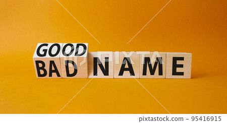 Good name and bad name symbol. Turned wooden cubes with words Bad name and Good name. Beautiful orange background. Business concept. Copy space Good name and bad name symbol. Turned wooden cubes with words Bad name and Good name. Beautiful orange background. Business concept. Copy space 95416915