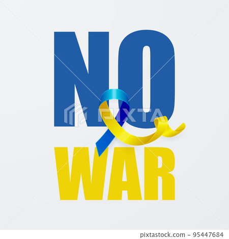 No War in Ukraine. Anti War Call with the Smbol of Peace with Blue and Yellow Silk Ribbon. Ukranian Flag Colors. Struggle, Protest, Support Ukraine, Slogan. Vector Illustration No War in Ukraine. Anti War Call with the Smbol of Peace with Blue and Yellow Silk Ribbon. Ukranian Flag Colors. Struggle, Protest, Support Ukraine, Slogan. Vector Illustration 95447684