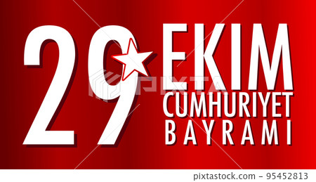 Republic Day of Turkey Poster Design Republic Day of Turkey Poster Design 95452813