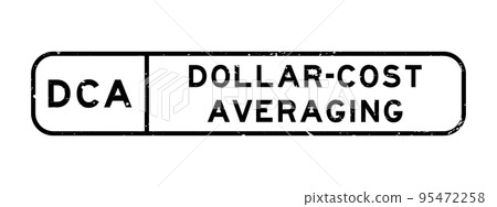 Grunge black DCA dollar-cost averaging word square rubber seal stamp on white background 95472258