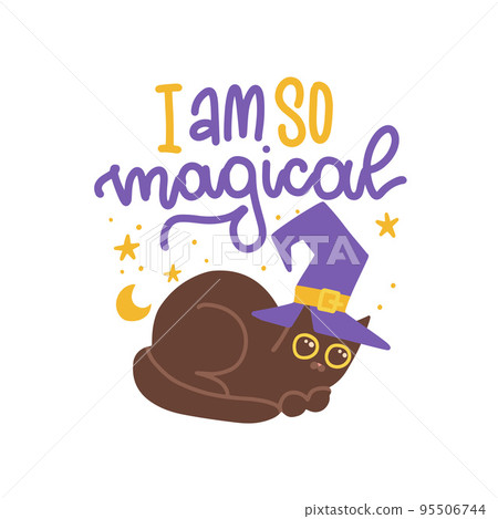 Lettering social media sticker with cute Sitting black cat in a magic hat. hand drawn quote - I am so magical. Flat cartoon vector illustration isolated on a white background. 95506744