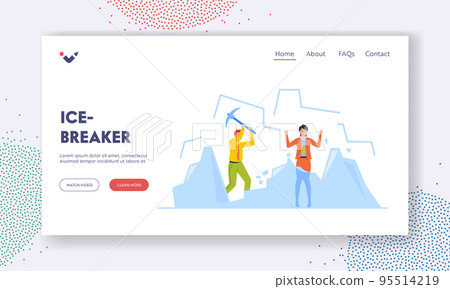 Ice Breaker Landing Page Template. Knowing Each Member And Warm Up Business Concept with Characters Breaking Iceberg 95514219