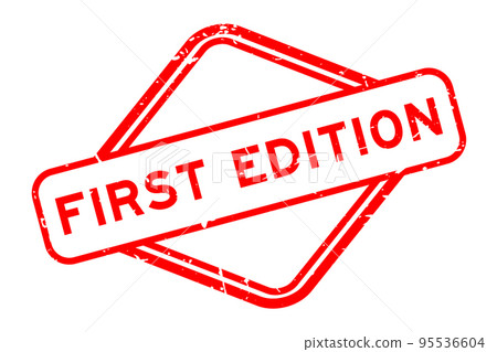Grunge red first edition word rubber seal stamp on white background Grunge red first edition word rubber seal stamp on white background 95536604