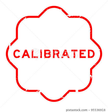 Grunge red calibrated word rubber seal stamp on white background 95536918