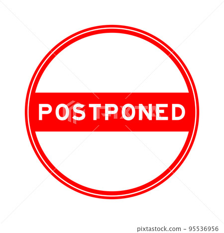 Red color round seal sticker in word postponed on white background 95536956