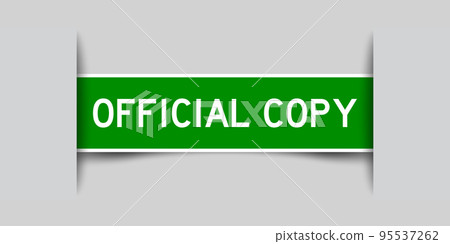 Inserted green color label sticker with word official copy on gray background 95537262