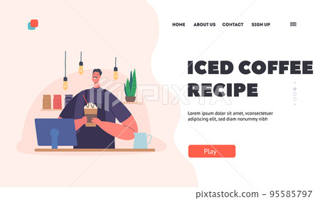 Iced Coffee Recipe Landing Page Template. Freshly Brewed Drink In Hands Of Barista Wearing Apron Vector Illustration 95585797
