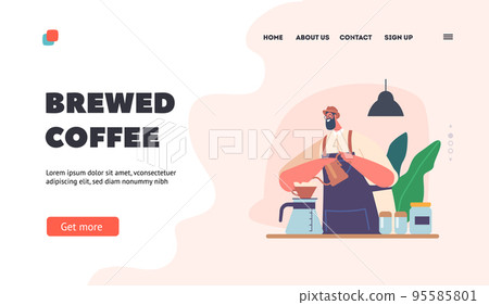 Brewed Coffee Landing Page Template. Professional Barista Preparing Coffee Using Chemex And Drip Kettle Illustration Brewed Coffee Landing Page Template. Professional Barista Preparing Coffee Using Chemex And Drip Kettle Illustration 95585801