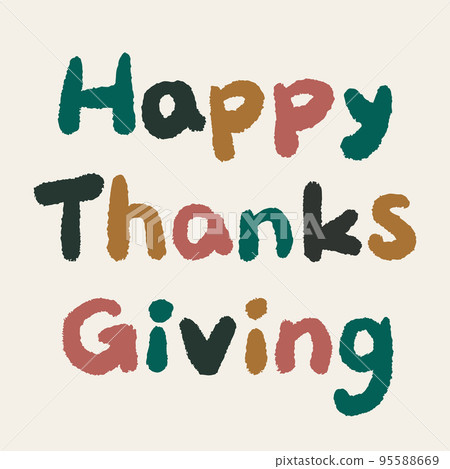 Lettering typography about Thanksgiving day. Lettering typography about Thanksgiving day. 95588669