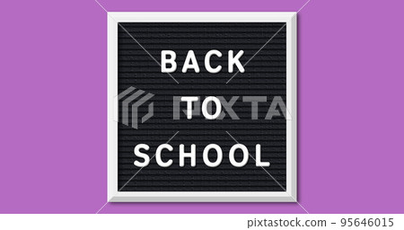 Image of back to school on board over violet background 95646015