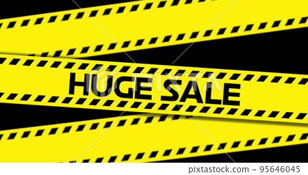 Huge Sale text on yellow industrial ribbon 4k Huge Sale text on yellow industrial ribbon 4k 95646045