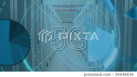 Image of 5g text over round scanner and data processing against computer server room Image of 5g text over round scanner and data processing against computer server room 95646636