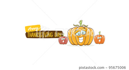 Funny Thanksgiving day horizontal banner with vector funny cartoon cute smiling friends pumpkins isolated on white background. Thanksgiving day cute banner and label design template with pumpkins Funny Thanksgiving day horizontal banner with vector funny cartoon cute smiling friends pumpkins isolated on white background. Thanksgiving day cute banner and label design template with pumpkins 95675006