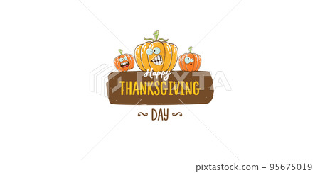 Funny Thanksgiving day horizontal banner with vector funny cartoon cute smiling friends pumpkins isolated on white background. Thanksgiving day cute banner and label design template with pumpkins 95675019