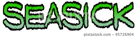 Seasick banner template. Nausea art lettering. Seasick banner template. Nausea art lettering. 95726904