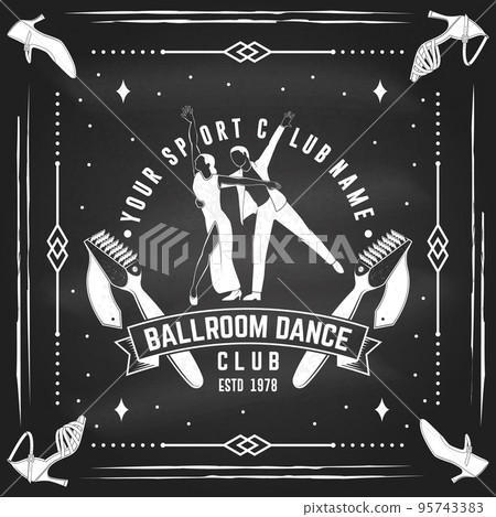 Ballroom dance sport club logo, badge design on chalkboard. Concept for shirt or logo, print, stamp or tee. Dance sport sticker with man and woman silhouette. Vector. Tango, waltz, couples dancing Ballroom dance sport club logo, badge design on chalkboard. Concept for shirt or logo, print, stamp or tee. Dance sport sticker with man and woman silhouette. Vector. Tango, waltz, couples dancing 95743383