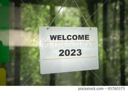 Signboard, Welcome 2023. Signboard, Welcome 2023. 95760375