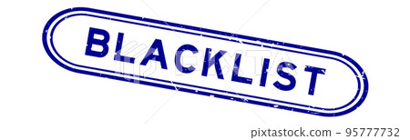 Grunge blue blacklist word rubber seal stamp on white background 95777732