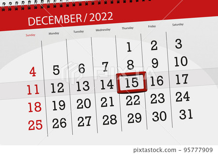 Calendar 2022, deadline, day, month, page, organizer, date, december, thursday, number 15 Calendar 2022, deadline, day, month, page, organizer, date, december, thursday, number 15 95777909