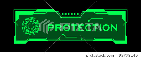 Green color of futuristic hud banner that have word protection on user interface screen on black background 95778149