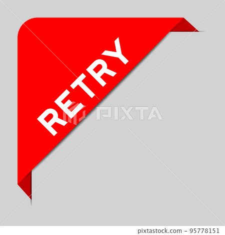 Red color of corner label banner with word retry on gray background Red color of corner label banner with word retry on gray background 95778151