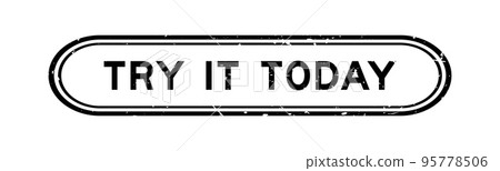 Grunge black try it today word rubber seal stamp on white background 95778506