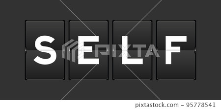 Black color analog flip board with word self on gray background Black color analog flip board with word self on gray background 95778541