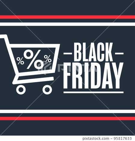 Black Friday. Holiday concept. Template for background, banner, card, poster with text inscription Black Friday. Holiday concept. Template for background, banner, card, poster with text inscription 95817633