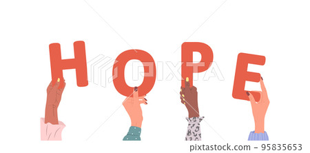 Group of different female hands holding red word Hope. Diverse multi-ethnic people are together. Vector hand drawn illustration in cartoon style. Partnership and solution cooperation Group of different female hands holding red word Hope. Diverse multi-ethnic people are together. Vector hand drawn illustration in cartoon style. Partnership and solution cooperation 95835653