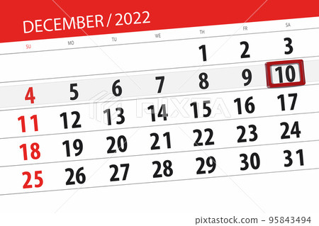 Calendar 2022, deadline, day, month, page, organizer, date, december, saturday, number 10 Calendar 2022, deadline, day, month, page, organizer, date, december, saturday, number 10 95843494