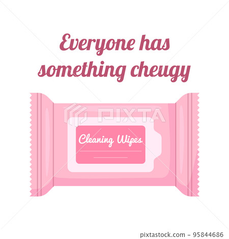 Cheugy quote with face cleaning wipes Everyone has somehing cheugy Gen Z trends. Text isolated on wthite background 95844686