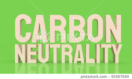The wood carbon neutrality word for eco or ecology concept 3d rendering The wood carbon neutrality word for eco or ecology concept 3d rendering 95887089