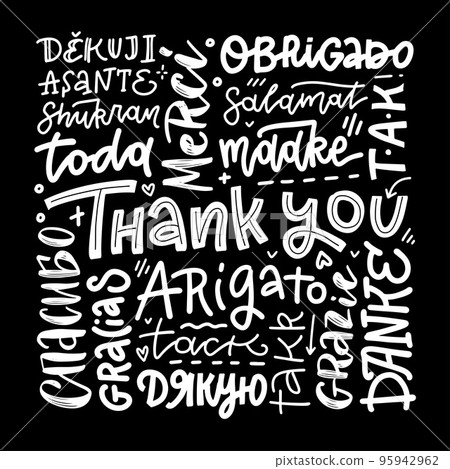 Cloud of hand drawn thank you words in different languages. Ink hand drawn illustration. Modern brush and linear lettering calligraphy. Vector text Isolated on black background. Cloud of hand drawn thank you words in different languages. Ink hand drawn illustration. Modern brush and linear lettering calligraphy. Vector text Isolated on black background. 95942962