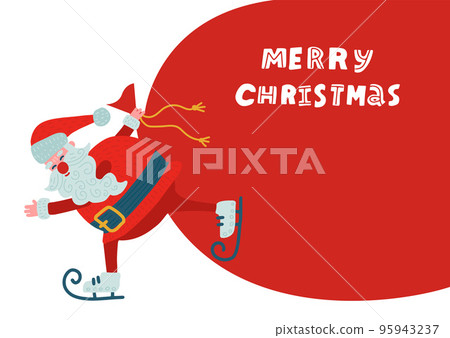 Santa claus and a huge bag of gifts with merry christmas and greeting card. Cute holiday character skating. Use for banner, poster, cover and all media. Flat vector illustration. 95943237
