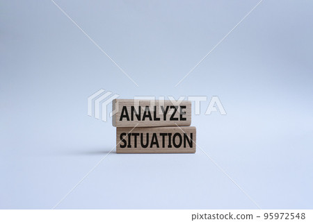 Analyze situation symbol. Wooden blocks with words Analyze situation. Beautiful white background. Business and Analyze situation concept. Copy space. Analyze situation symbol. Wooden blocks with words Analyze situation. Beautiful white background. Business and Analyze situation concept. Copy space. 95972548