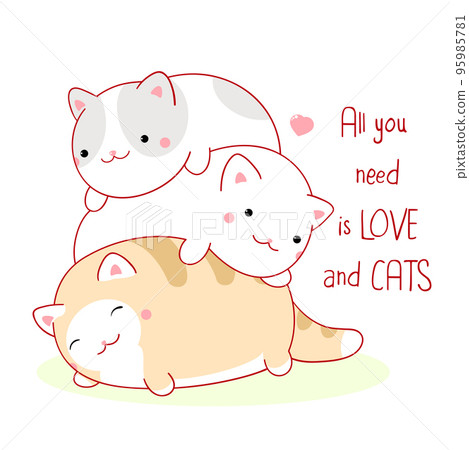 Square card with cute kittens. Three funny fat cats and pink heart. Inscription All you need is love and cats. Can be used for greeting card, t-shirt print, sticker Square card with cute kittens. Three funny fat cats and pink heart. Inscription All you need is love and cats. Can be used for greeting card, t-shirt print, sticker 95985781