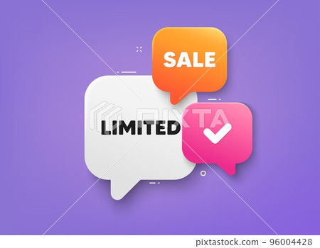 Limited tag. 3d bubble chat banner. Discount offer coupon. Special offer sign. Sale promotion symbol. Limited adhesive tag. Promo banner. Vector Limited tag. 3d bubble chat banner. Discount offer coupon. Special offer sign. Sale promotion symbol. Limited adhesive tag. Promo banner. Vector 96004428