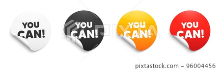 You can motivation message. Round sticker badge with offer. Motivational slogan. Inspiration phrase. Paper label banner. You can adhesive tag. Vector You can motivation message. Round sticker badge with offer. Motivational slogan. Inspiration phrase. Paper label banner. You can adhesive tag. Vector 96004456