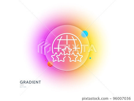 Global business line icon. Gradient blur button with glassmorphism. Outsourcing rating sign. Stock-market rank symbol. Transparent glass design. Rating stars line icon. Vector 96007036