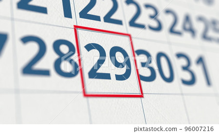 Calendar with marked 29 day of the month close-up. 3D rendering 96007216