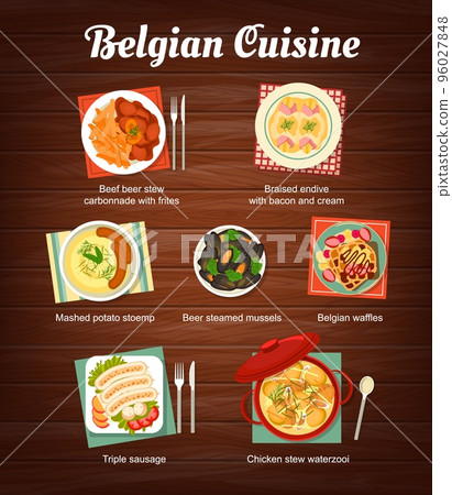 Belgian cuisine menu with food, lunch and dinner meals, vector restaurant poster. Belgium traditional food dishes, beer steamed mussels and Belgian waffles, braised endive with bacon and cream Belgian cuisine menu with food, lunch and dinner meals, vector restaurant poster. Belgium traditional food dishes, beer steamed mussels and Belgian waffles, braised endive with bacon and cream 96027848