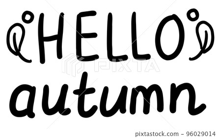Lettering hello autumn on white bachground. Doodle letters Lettering hello autumn on white bachground. Doodle letters 96029014