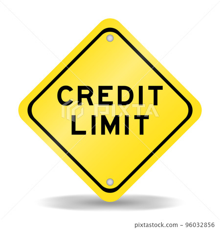 Yellow color transportation sign with word credit limit on white background Yellow color transportation sign with word credit limit on white background 96032856