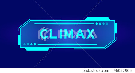 Futuristic hud banner that have word climax on user interface screen on blue background 96032906